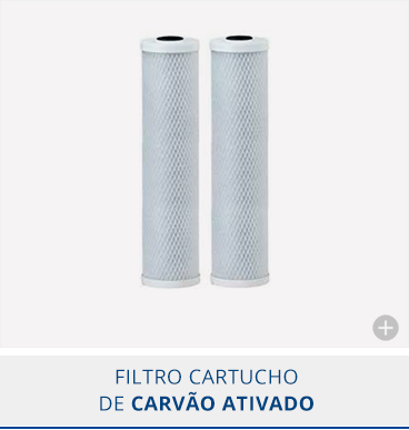 FILTRO CARTUCHO DE CARVÃO ATIVADO